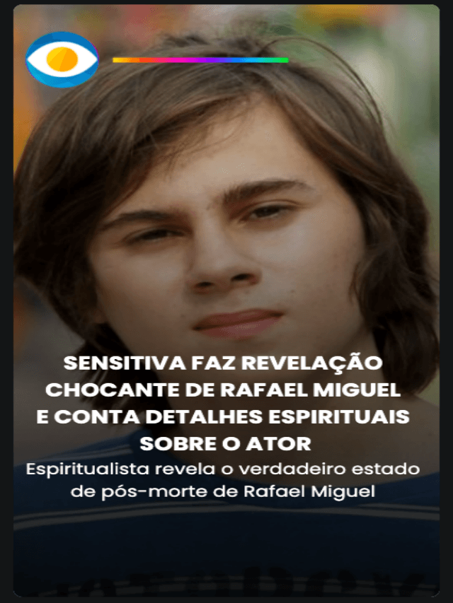 Rafael Miguel se comunica do mundo dos mortos