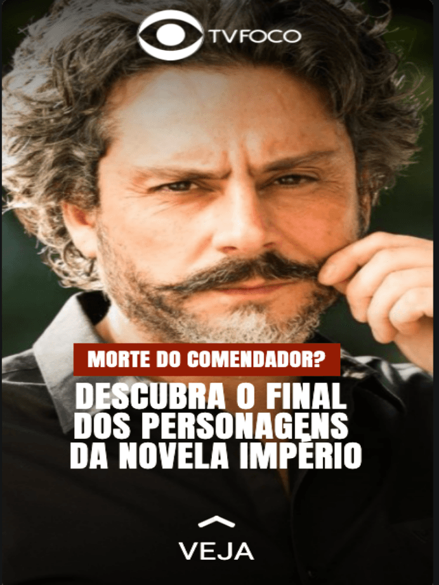 Descubra os finais da novela Império