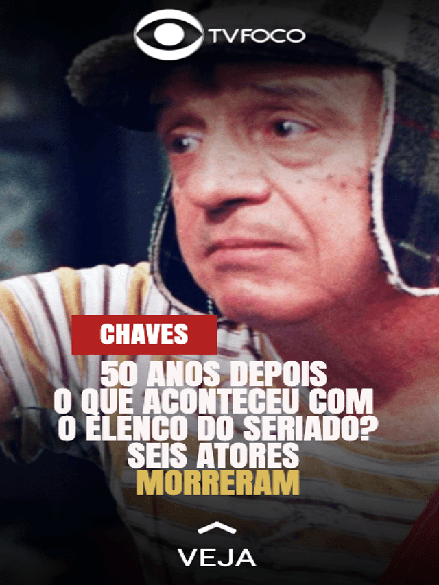 Chaves completa 50 anos e seis mortes