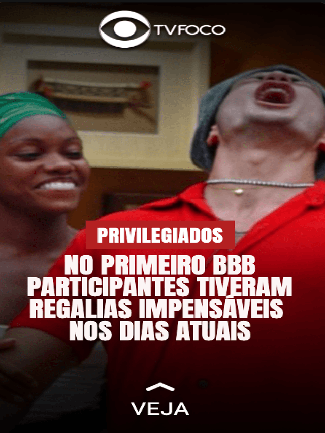 BBB1 tinha regalias impensáveis hoje