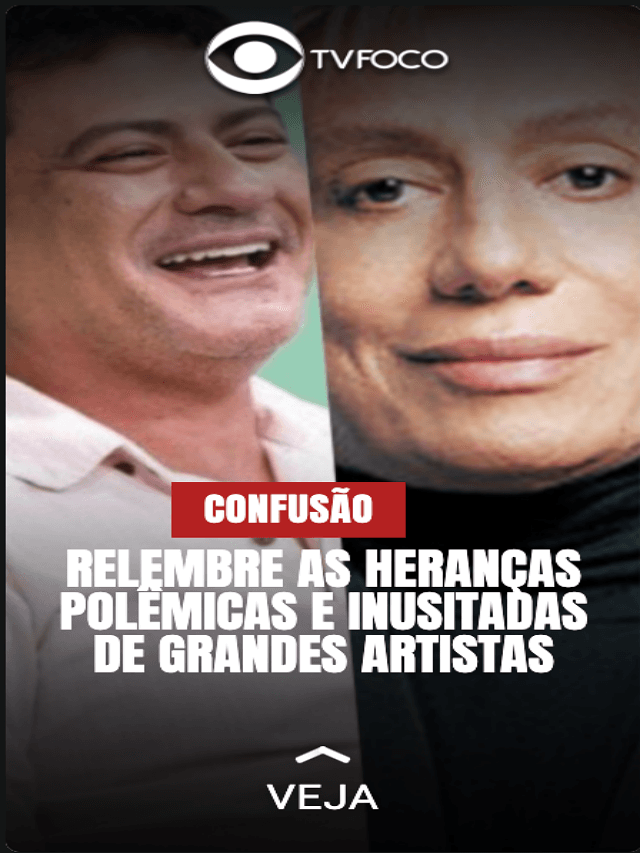 Relembre heranças polêmicas de famosos
