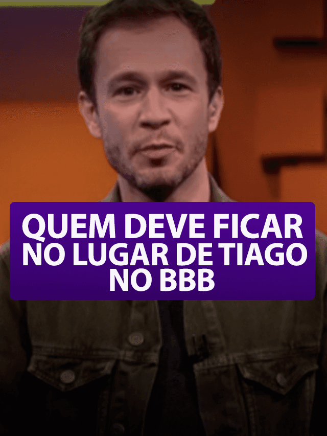 Quem deve ficar no lugar de Tiago no BBB