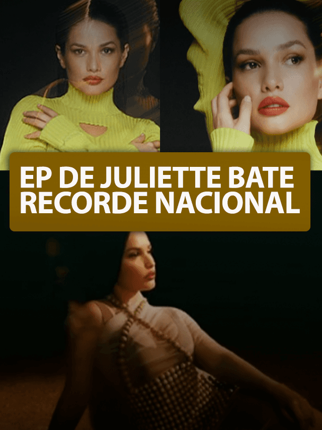 Ep de Juliette bate recorde nacional