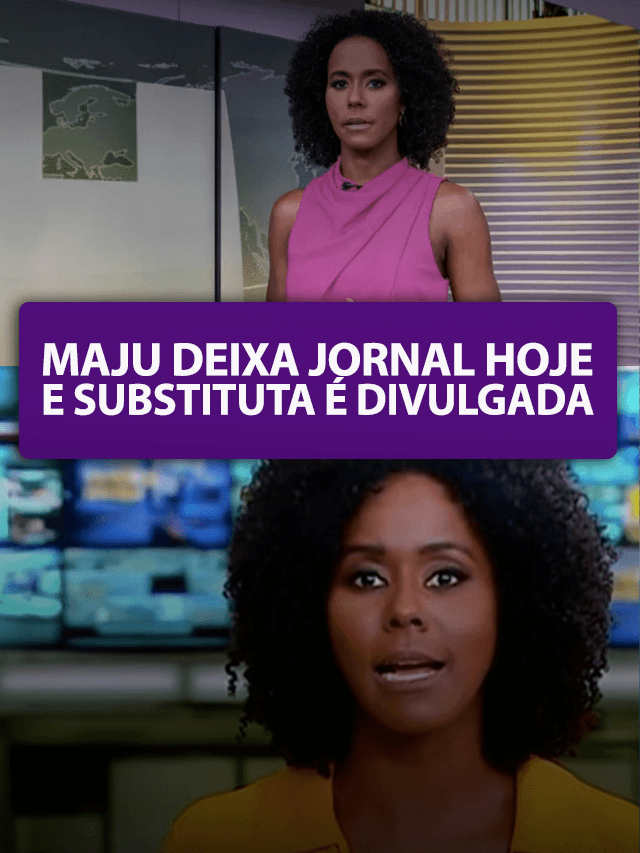 Maju deixa JH e substituta é divulgada