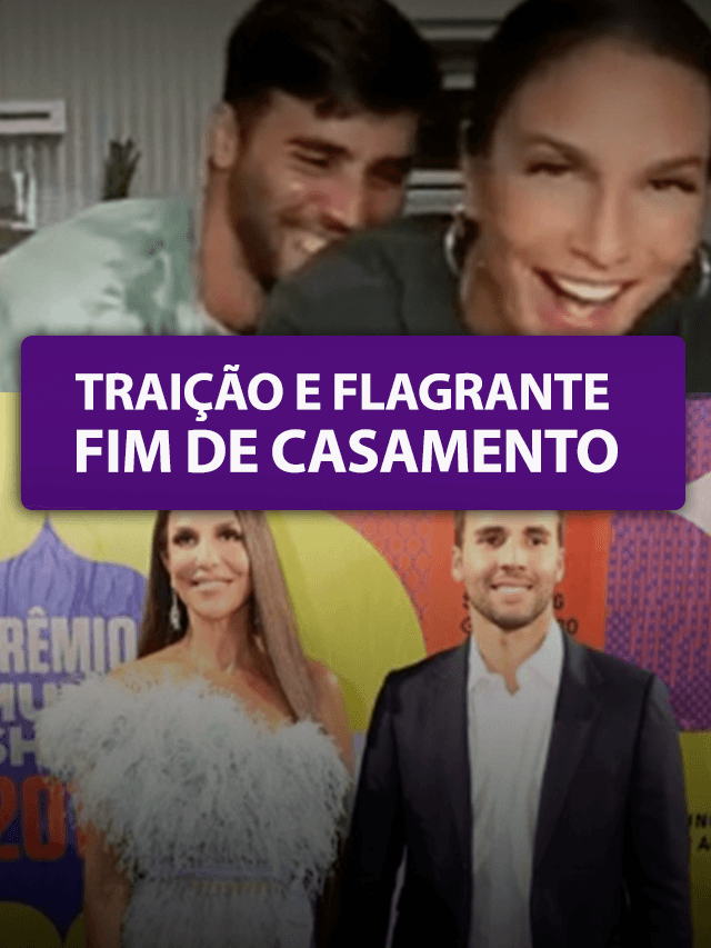 Traição dá fim em casamento de Ivete