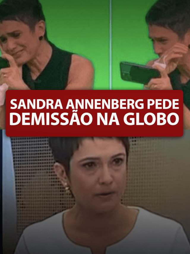 Sandra Annenberg pede demissão na Globo