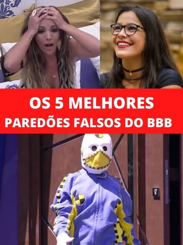 Os 5 melhores paredões falsos do BBB