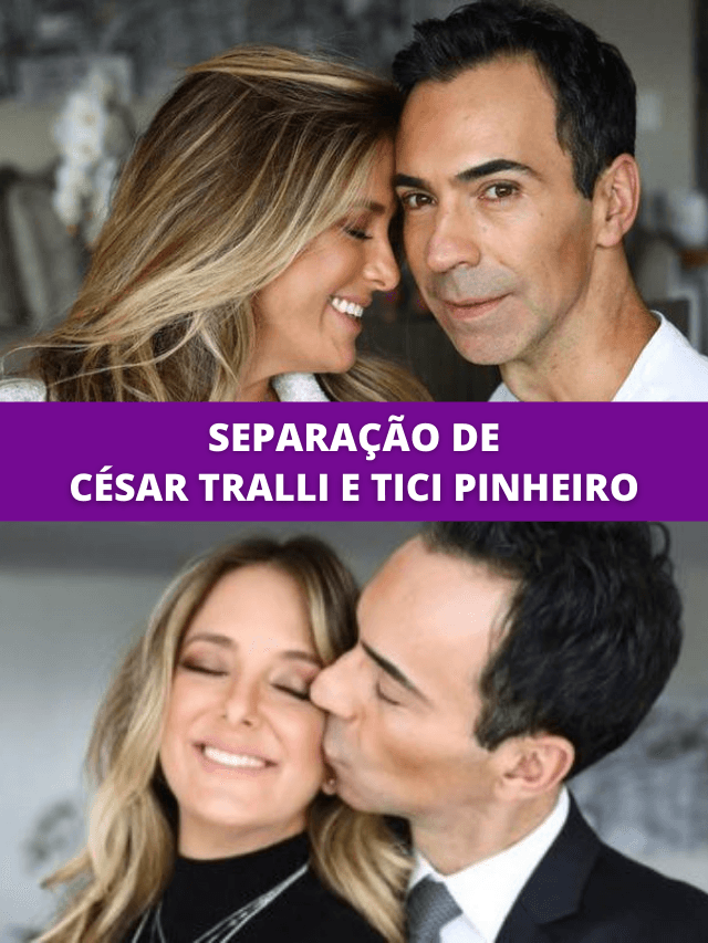 Separação de César Tralli e Tici Pinheiro