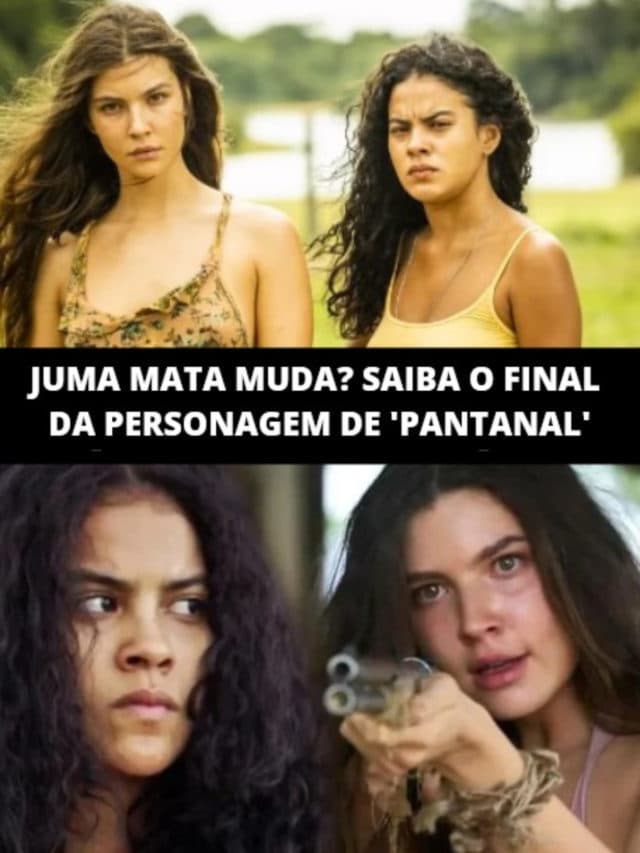 Juma mata Muda? Saiba o final da personagem de ‘Pantanal’