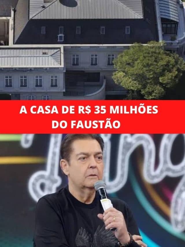 A casa de R$35 milhões do Faustão