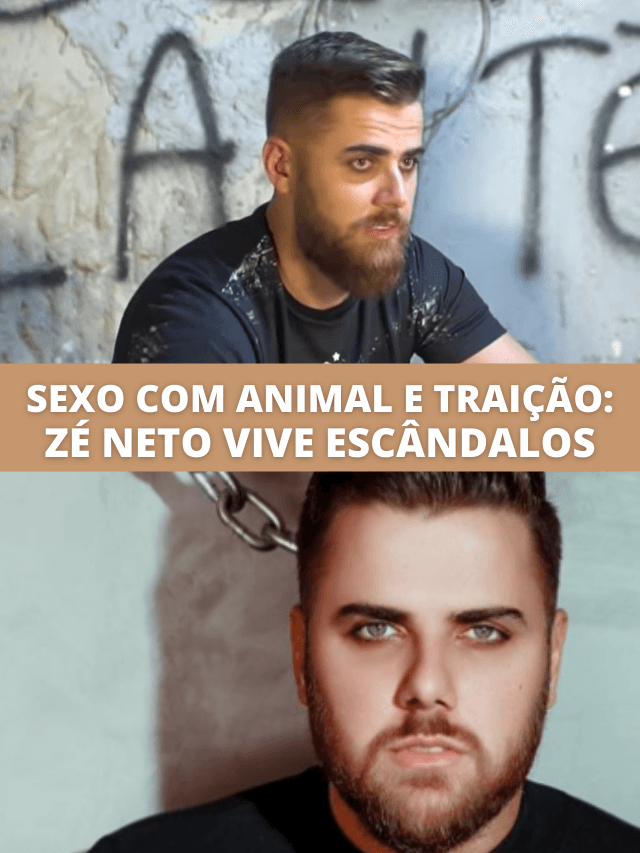 Sexo com animal e vídeo de traição com fã: Zé Neto vive escândalos