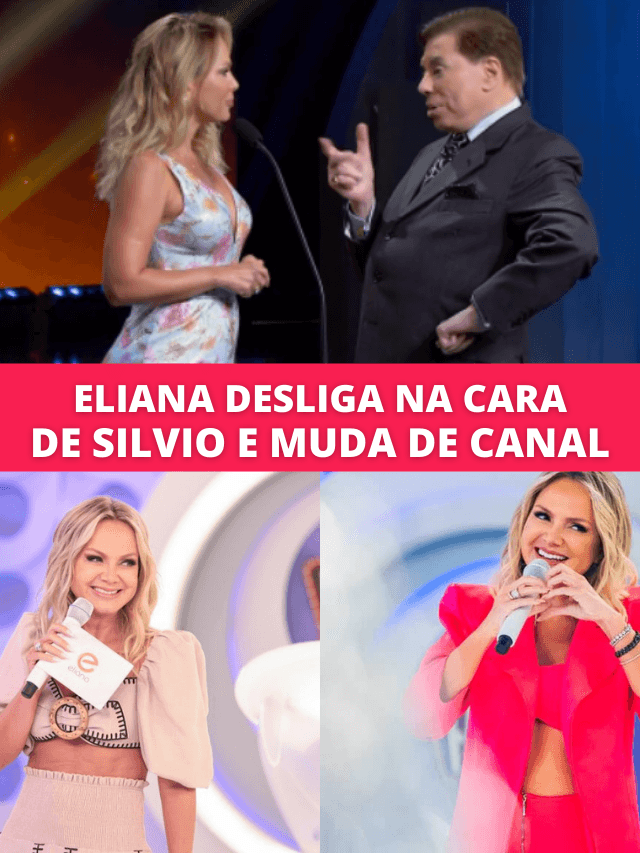Eliana desliga na cara de Silvio Santos, tem demissão e muda de canal