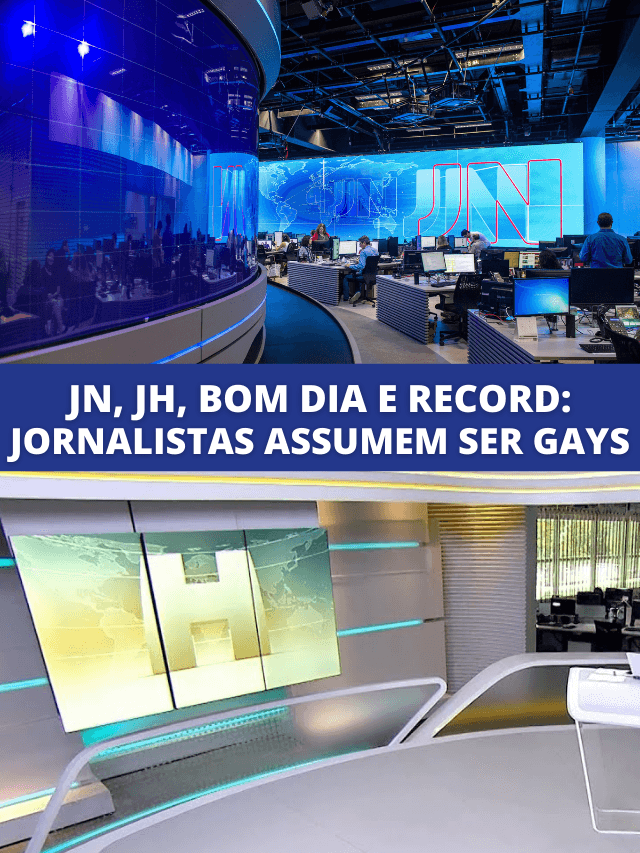 JN, JH, Bom Dia e Record: jornalistas deixam sigilo e assumem ser gays
