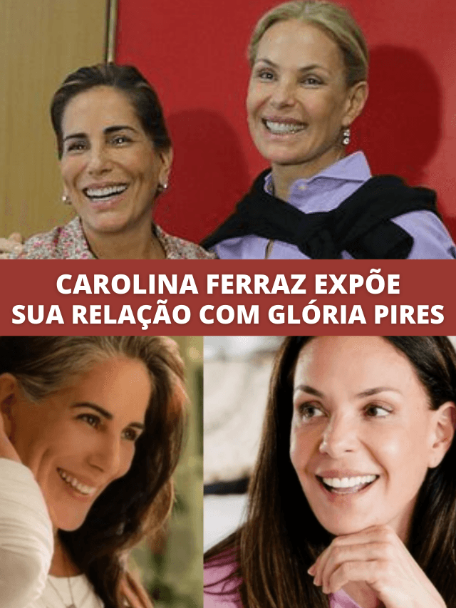 Carolina Ferraz expõe quem é Glória Pires: “Ninguém é unanimidade”