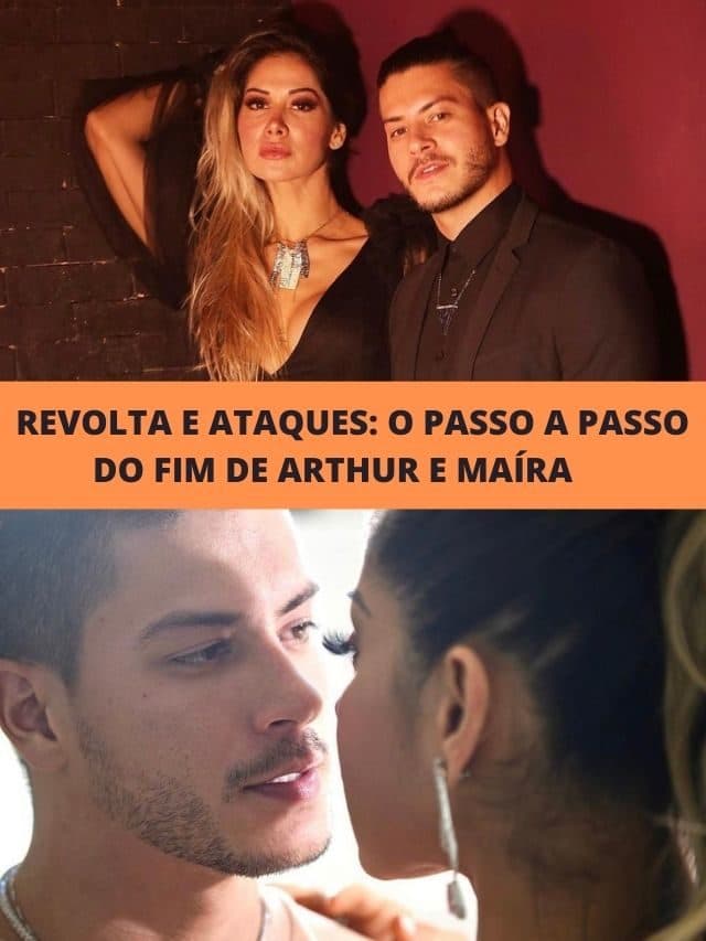 Revolta e Ataques: O passo a passo do fim de Arthur Aguiar e Maíra