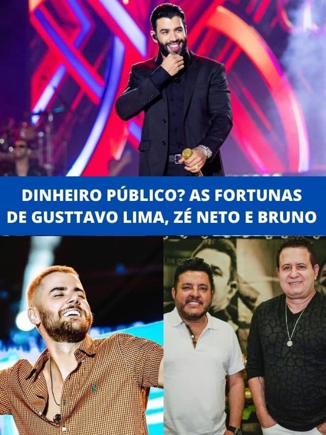 Dinheiro público? As fortunas de Gusttavo Lima, Zé Neto e Bruno