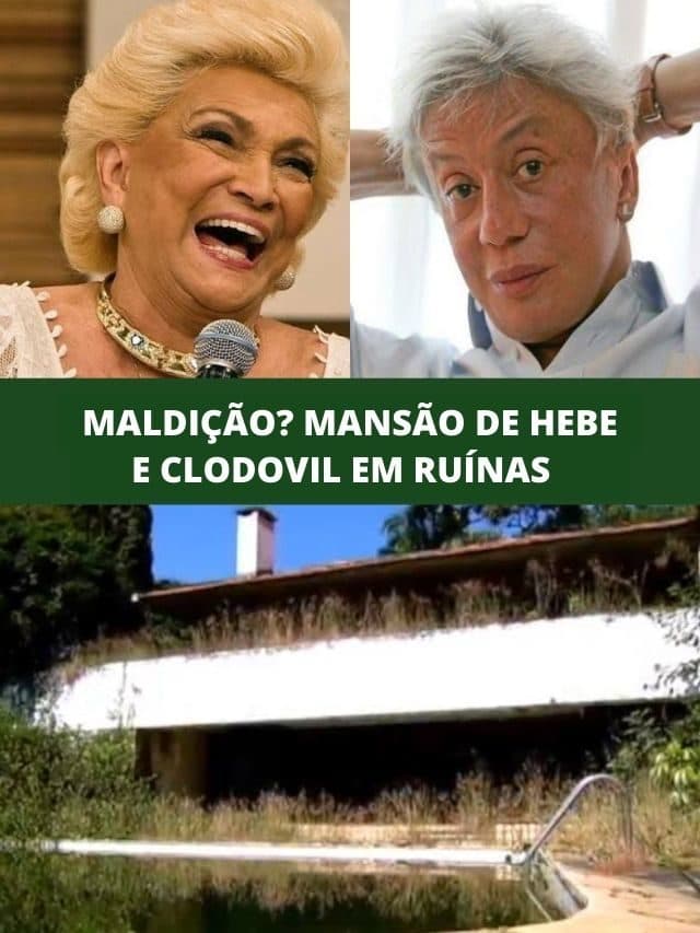 Maldição? Mansão de Hebe e Clodovil em ruínas