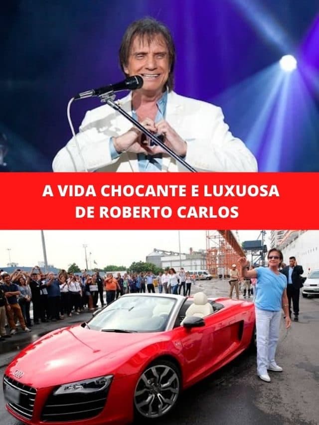 A vida chocante e luxuosa de Roberto Carlos