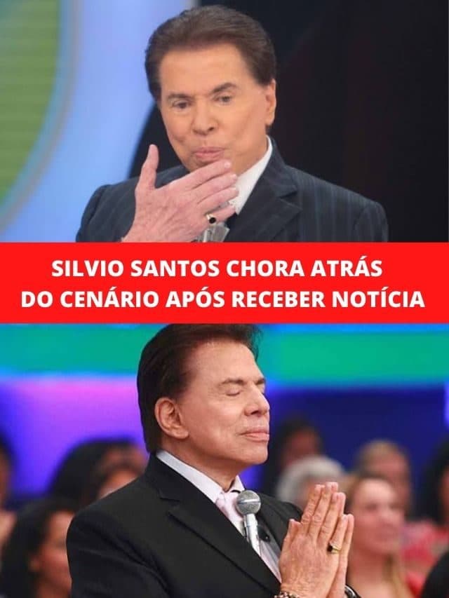 Silvio Santos chora atrás do cenário após receber notícia