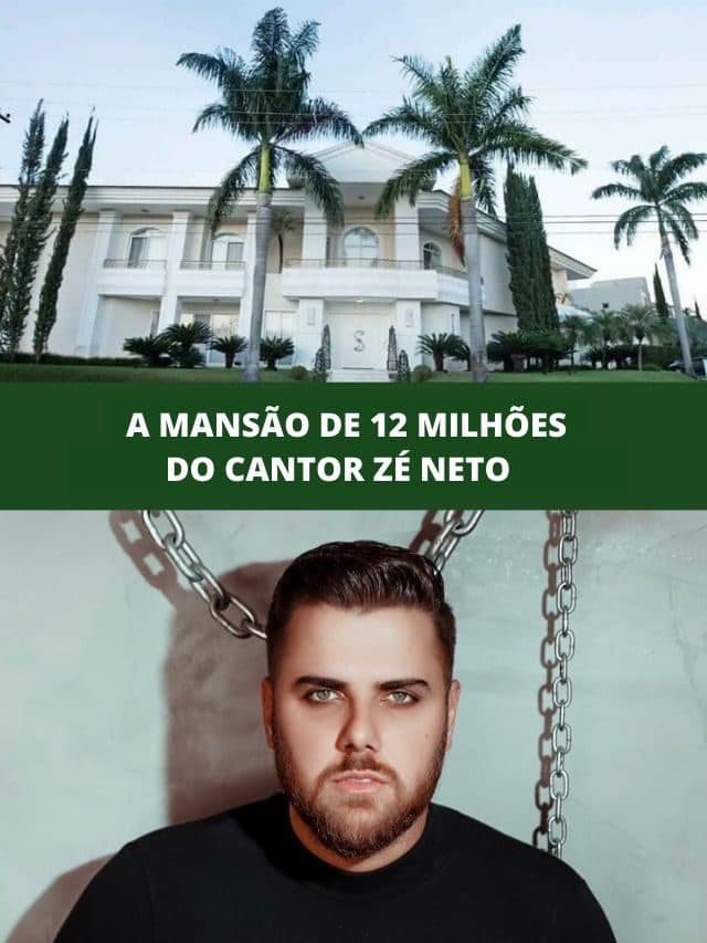 A mansão de 12 milhões do cantor Zé Neto
