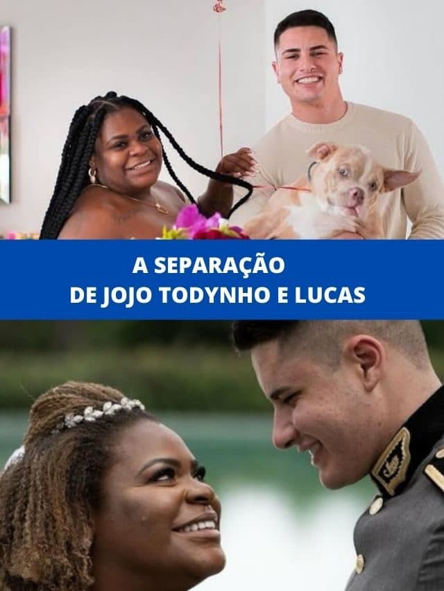 A separação de Jojo Todynho e Lucas