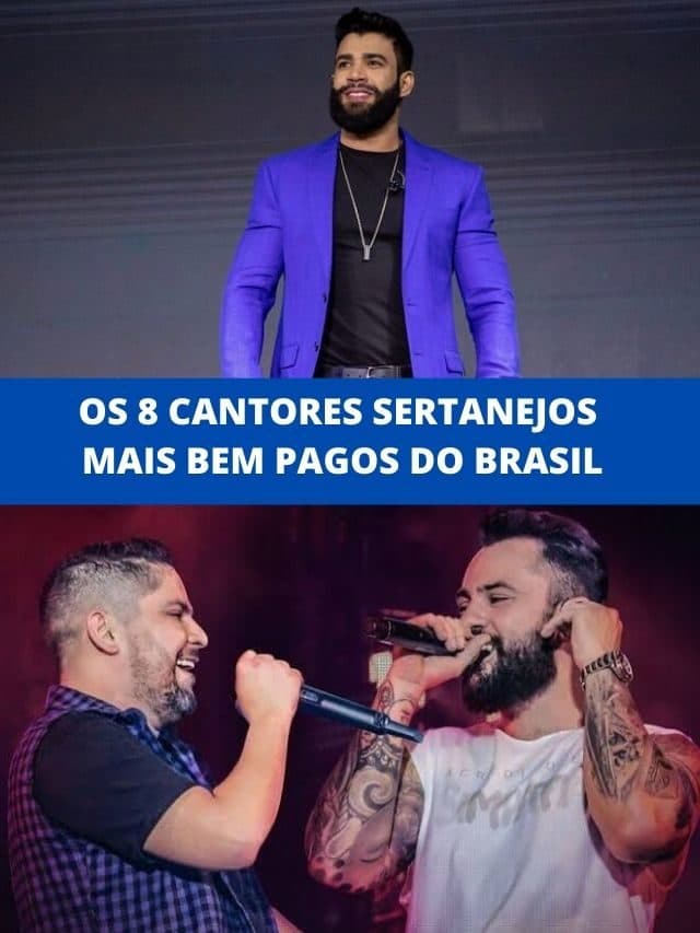 Os 8 cantores sertanejos mais bem pagos do Brasil