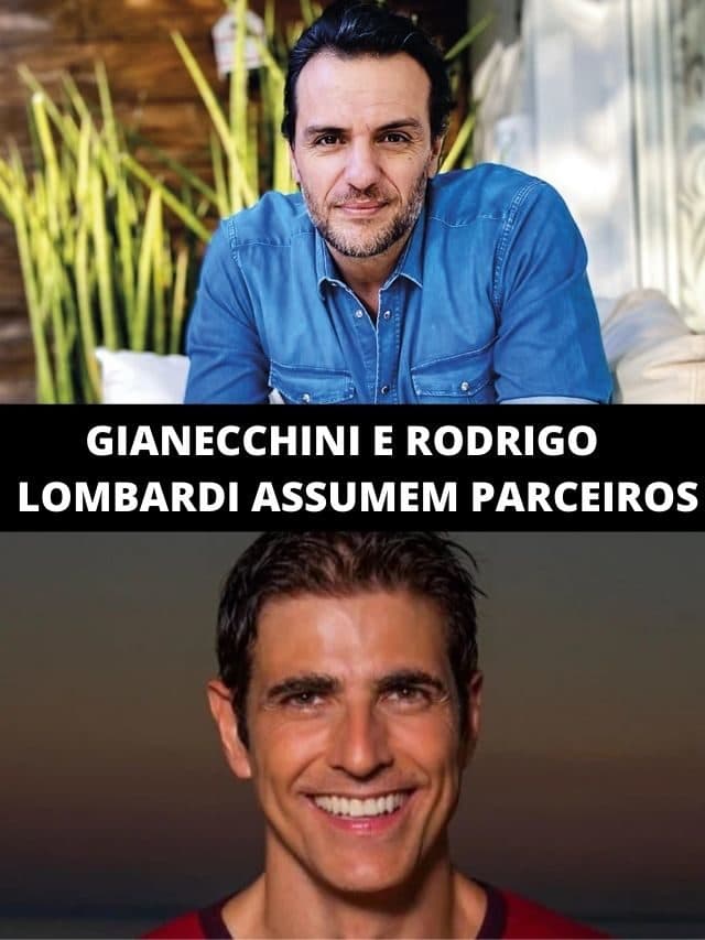 Gianecchini e Rodrigo Lombardi assumem e expõe parceiros