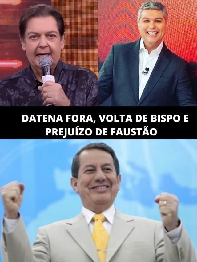 Datena fora, volta de bispo e prejuízo de Faustão: Band vira do avesso
