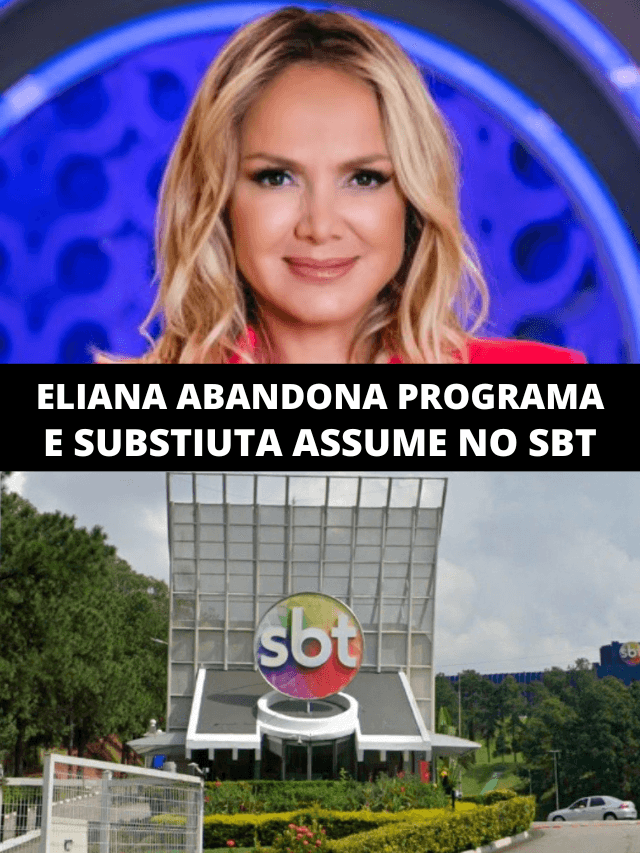 Eliana abandona atração no SBT e outra apresentadora assume às pressas