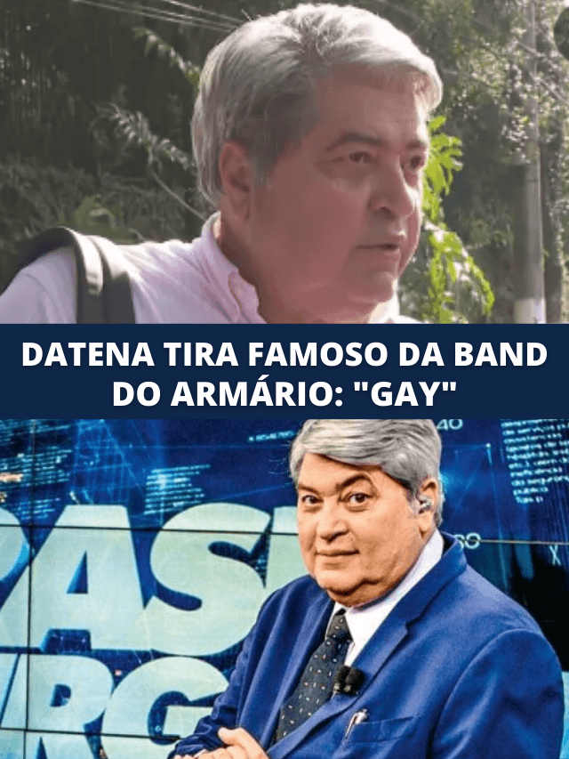 Datena tira famoso da Band do armário: “Gay, totalmente homossexual”