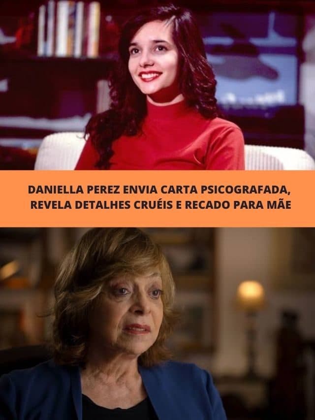Daniella Perez envia carta psicografada com detalhes e recado para mãe