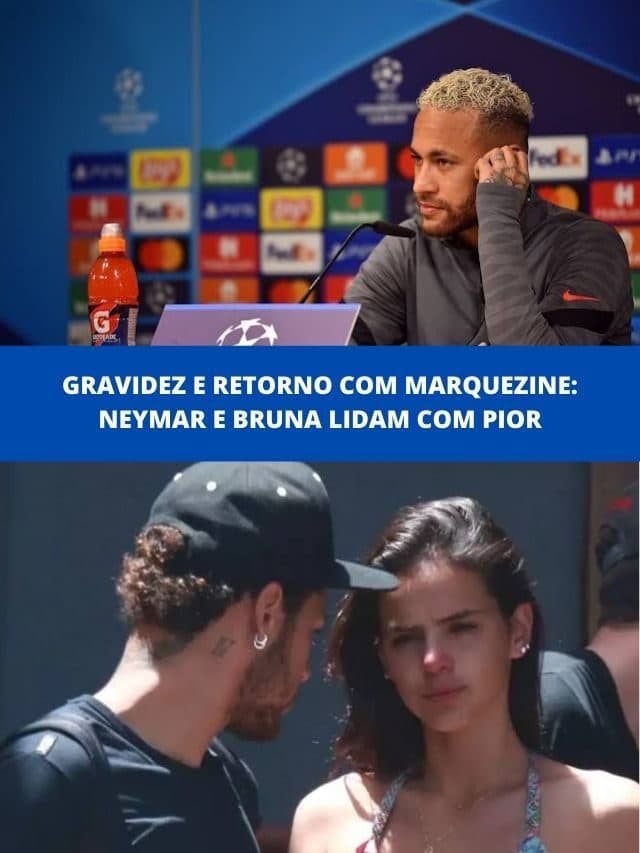 Gravidez e retorno com Marquezine: Neymar e Bruna lidam com pior
