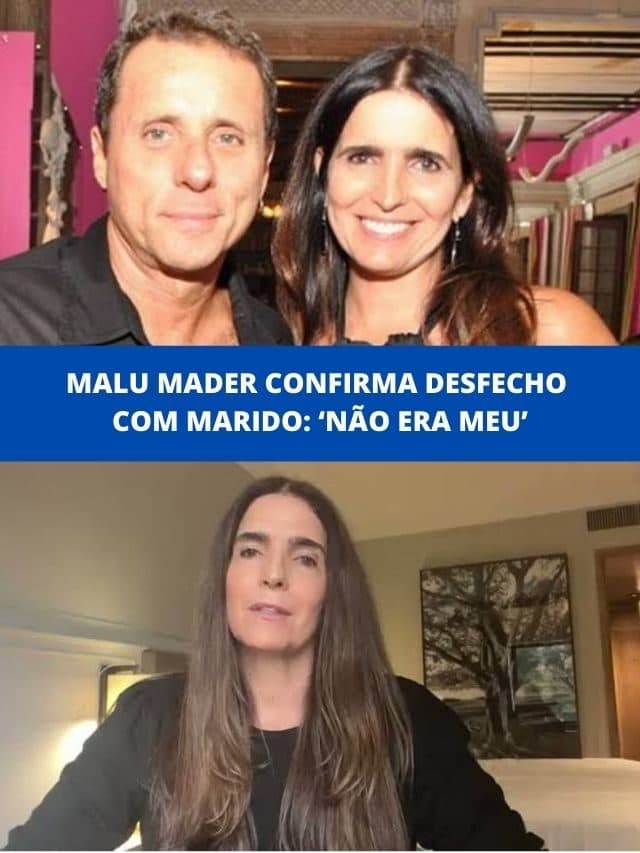 Malu Mader confirma desfecho com marido: ‘Não era meu’