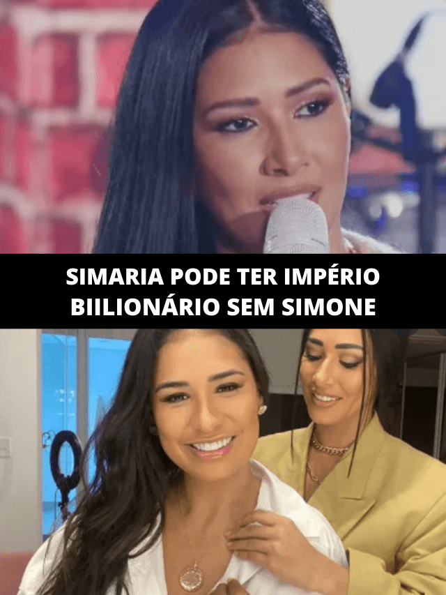 Sem Simone, Simaria pode conseguir império bilionário absurdo