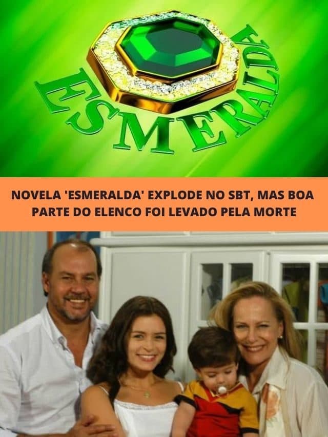 Novela ‘Esmeralda’ explode no SBT, mas boa parte do elenco morreu