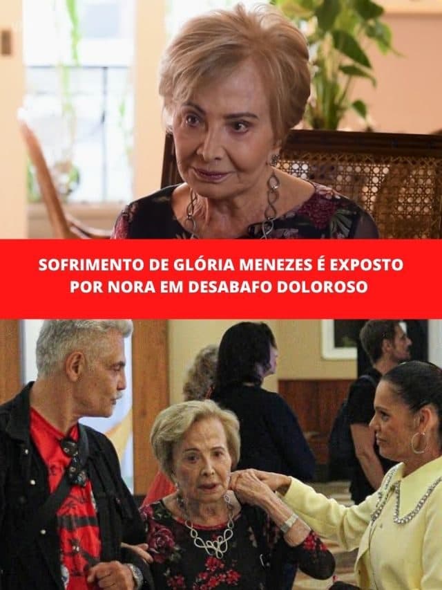 Sofrimento de Glória Menezes é exposto por nora em desabafo doloroso