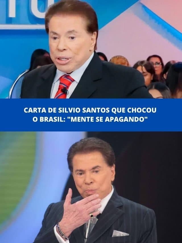 Carta de Silvio Santos que chocou o Brasil: “Mente se apagando”