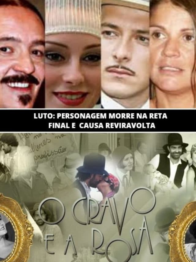 Personagem morre no final de O Cravo e a Rosa e causa reviravolta