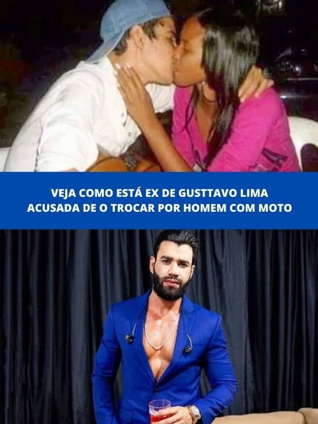 Como está ex de Gusttavo Lima acusada de o trocar por homem com moto