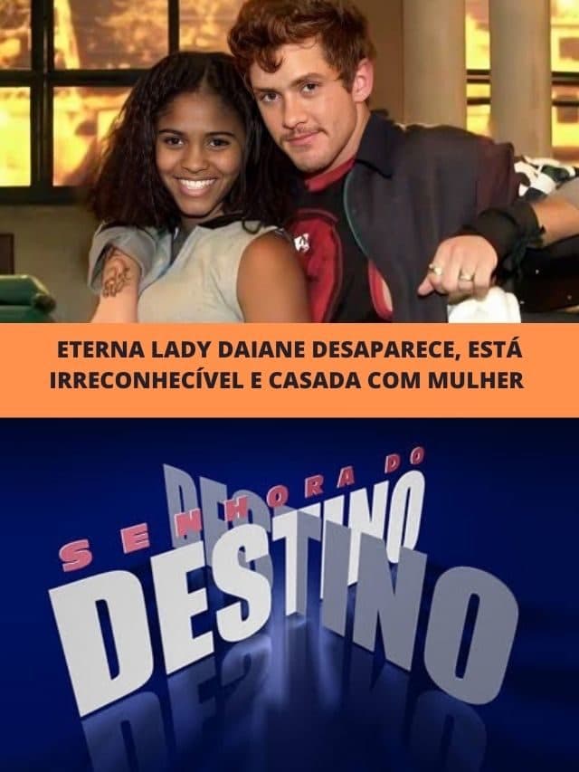 Eterna Lady Daiane desaparece, está irreconhecível e casada com mulher