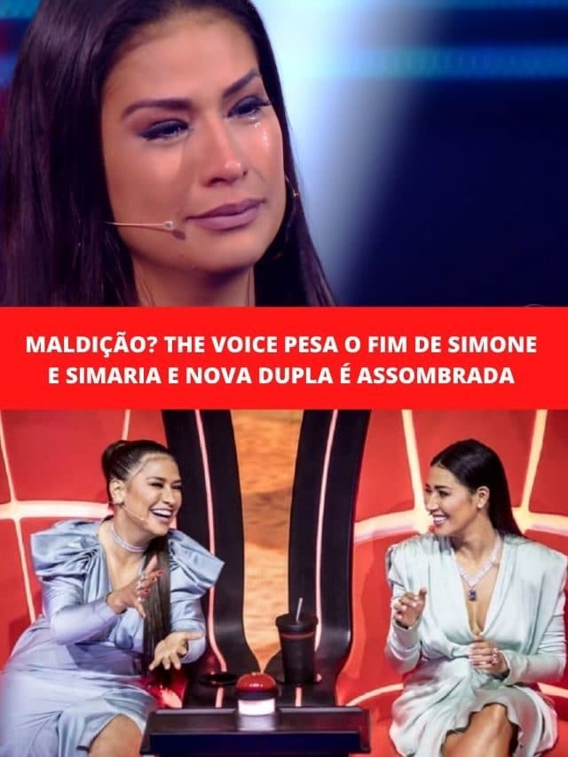 The Voice pesa o fim de Simone e Simaria e nova dupla é assombrada