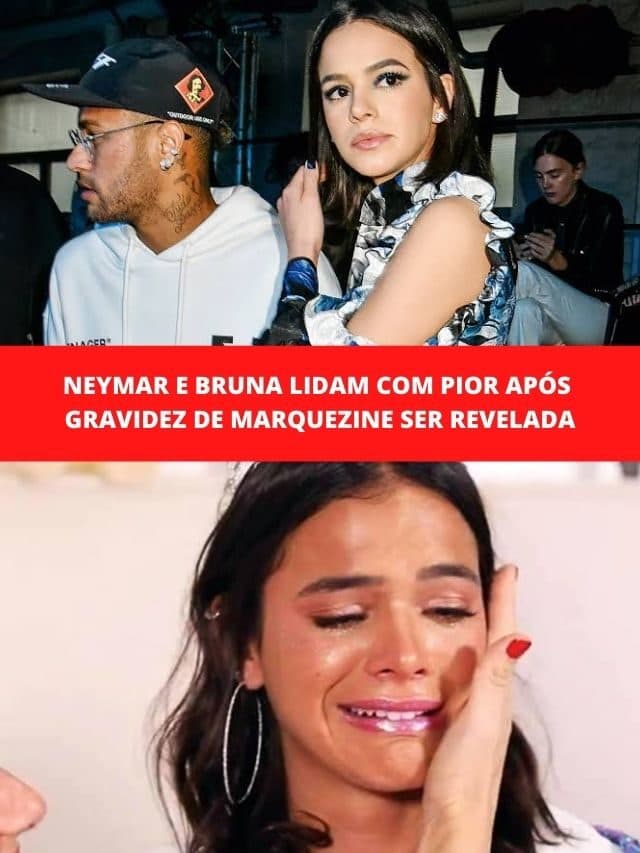 Neymar e Bruna lidam com pior após gravidez de Marquezine ser revelada