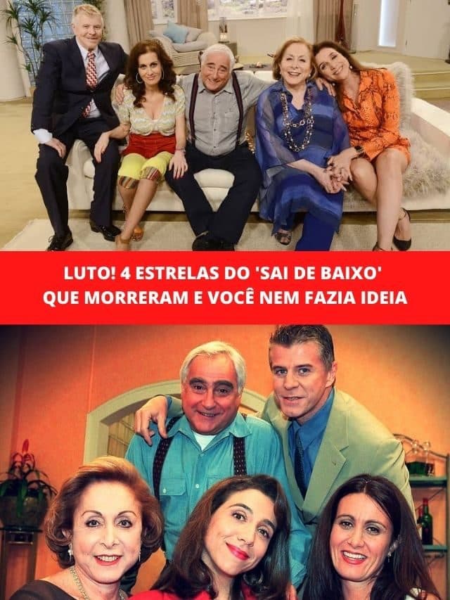 Luto! 4 estrelas do ‘Sai de Baixo’ que morreram e você nem fazia ideia