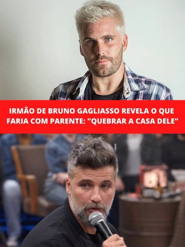 Irmão de Bruno Gagliasso revela o que faria: “quebrar a casa dele”