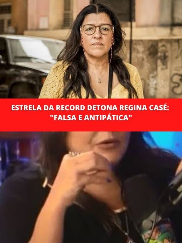 Estrela da Record detona Regina Casé: “Falsa e antipática”
