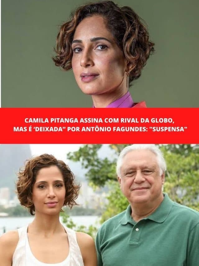 Camila Pitanga assina com rival da Globo, mas é ‘deixada’ por Fagundes