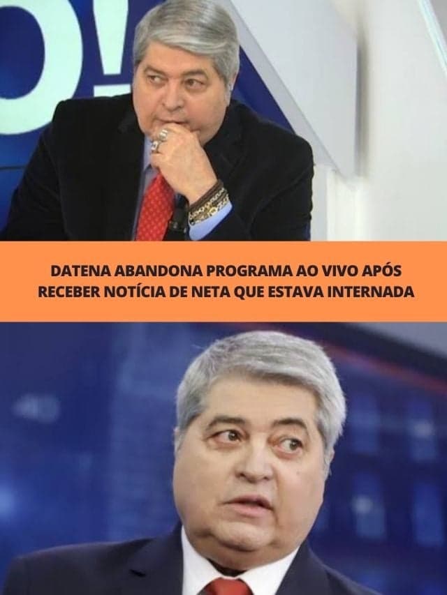 Datena abandona programa ao vivo após receber notícia de neta