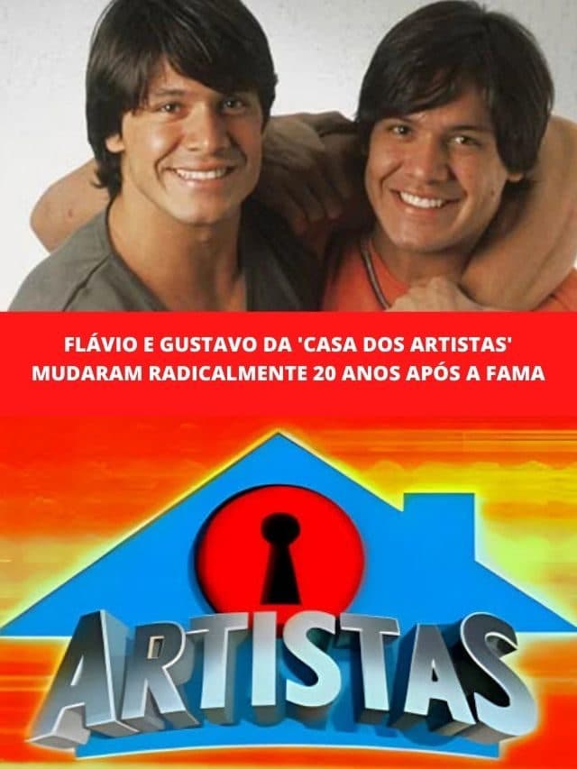 Dupla Flávio e Gustavo mudaram radicalmente 20 anos após a fama