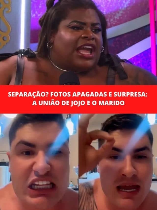 Separação? Fotos apagadas e surpresa: A união de Jojo e o marido