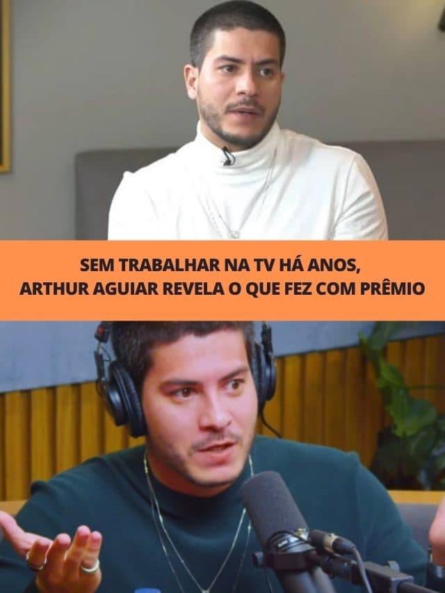 Sem trabalhar na TV há anos, Arthur Aguiar revela o que fez com prêmio